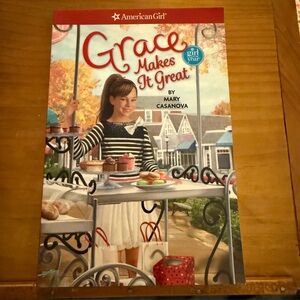 American Girl Grace Makes It Great by Mary Casanova Book 3 Children’s Chapter